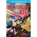 You Can't Escape from Mars & The Man with Five Lives