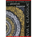 Bones of Starlight: Greater Beyond