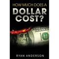 How Much Does A Dollar Cost?
