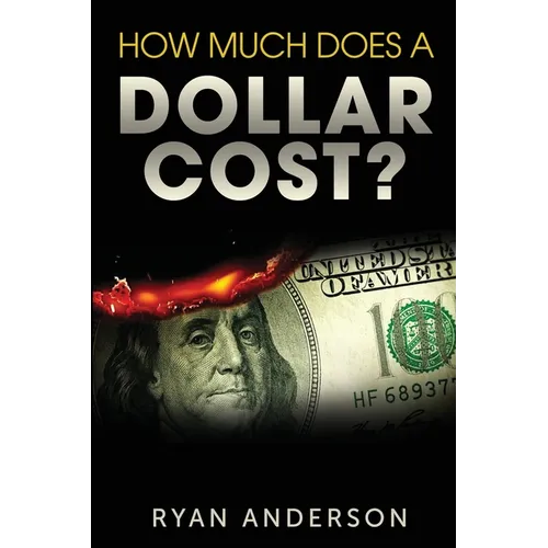 How Much Does A Dollar Cost?