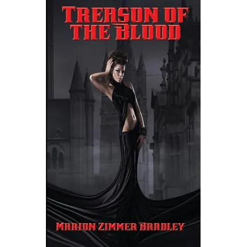 Treason of the Blood: A Positronic Book