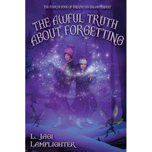 The Awful Truth About Forgetting