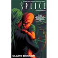 Splice: The Novelization