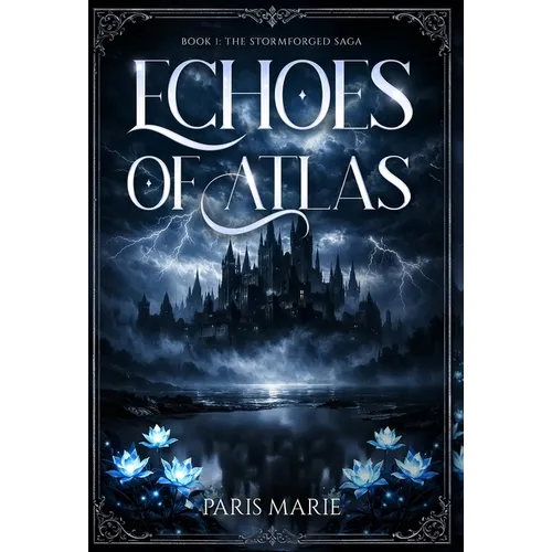 Echoes of Atlas: Book One of the Stormforged Saga