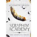 Seraphim Academy: The Complete Series