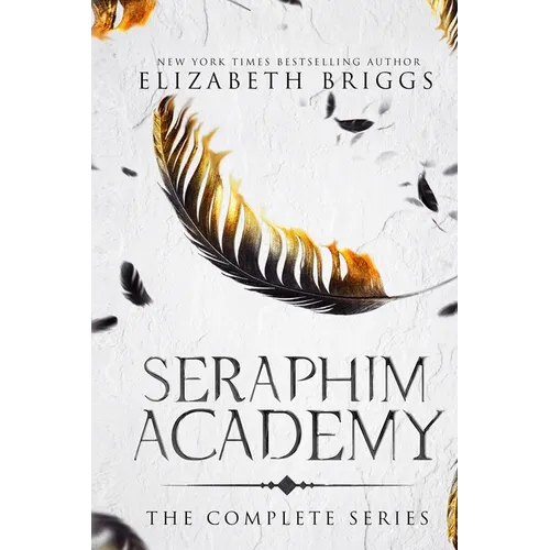 Seraphim Academy: The Complete Series