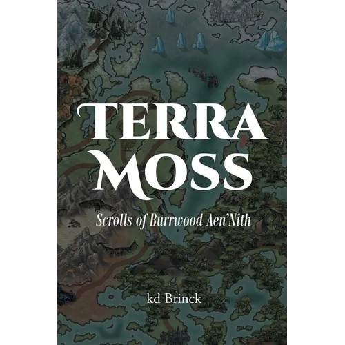 Terra Moss: Scrolls of Burrwood Aen'Nith