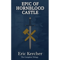 Epic of Hornblood Castle