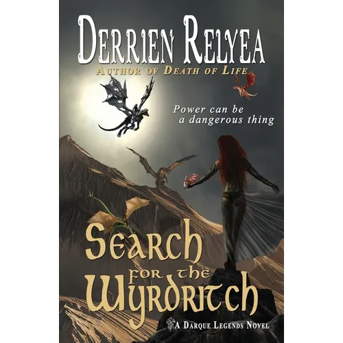 Search for the Wyrdritch: A Darque Legends novel