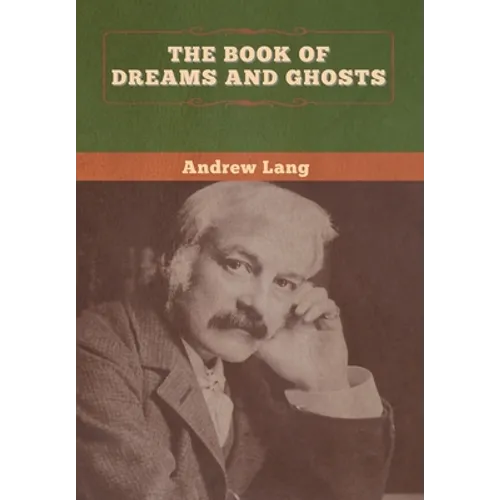 The Book of Dreams and Ghosts