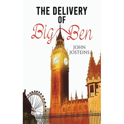 The Delivery of Big Ben