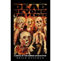 Dead Beyond the Fence: A Novel of the Zombie Apocalypse