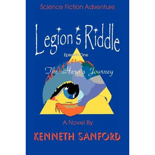 Legion's Riddle: The Hero's Journey