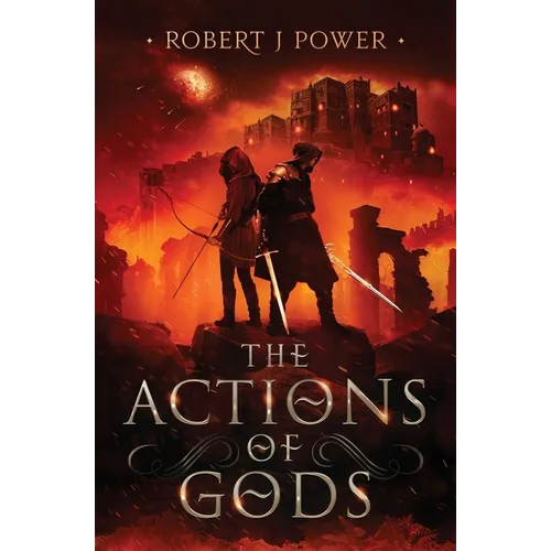 The Actions of Gods