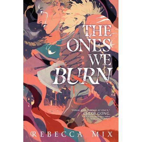 The Ones We Burn