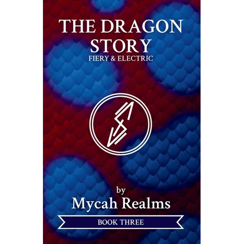 The Dragon Story: Fiery & Electric