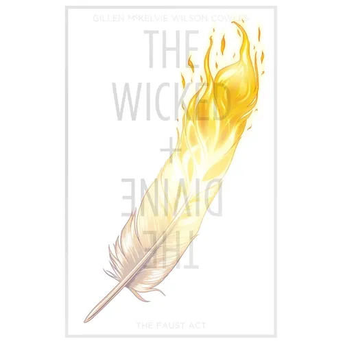 Wicked + the Divine Volume 1: The Faust ACT