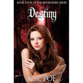 Destiny (Nevermore, Book 4)