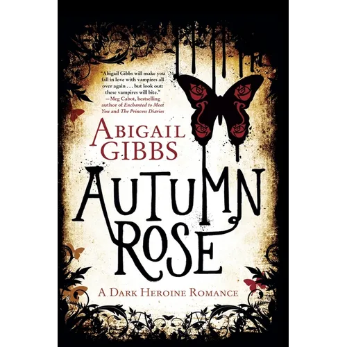 Autumn Rose: A Dark Heroine Romance