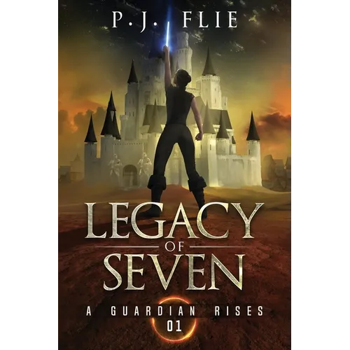 Legacy of Seven: A Guardian Rises