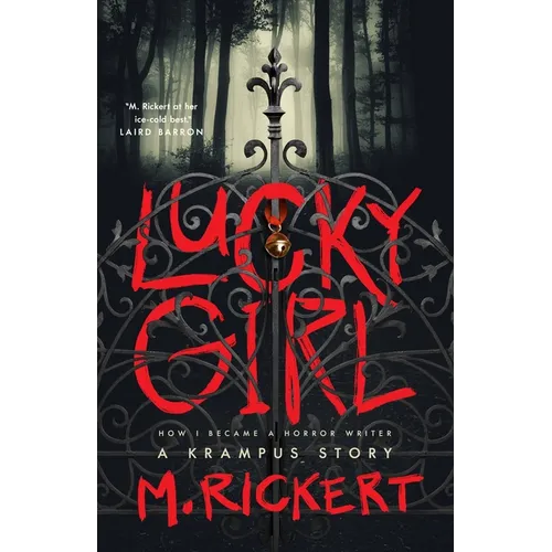 Lucky Girl: How I Became a Horror Writer: A Krampus Story