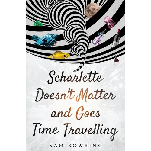 Scharlette Doesn't Matter and Goes Time Travelling