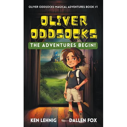 Oliver Oddsocks The Adventures Begin! - Paperback