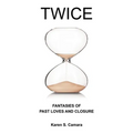 Twice: Fantasies of Past Loves and Closure
