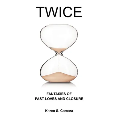 Twice: Fantasies of Past Loves and Closure