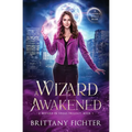 A Wizard Awakened