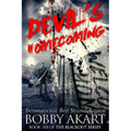 Devil's Homecoming: A Post Apocalyptic Emp Survival Fiction Series