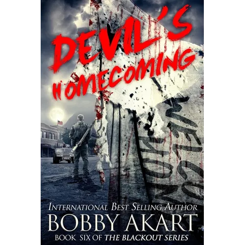 Devil's Homecoming: A Post Apocalyptic Emp Survival Fiction Series