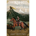 The King, the Wyvern, and I