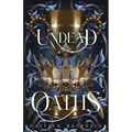 Undead Oaths: An Epic Romantic Fantasy Hades & Persephone Retelling