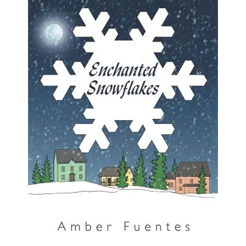 Enchanted Snowflakes