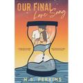 Our Final Love Song