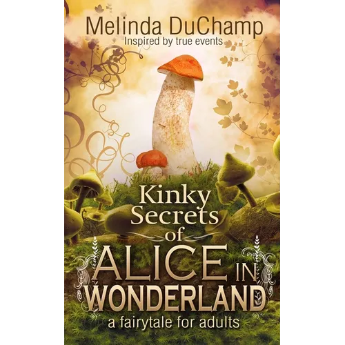 Kinky Secrets of Alice in Wonderland