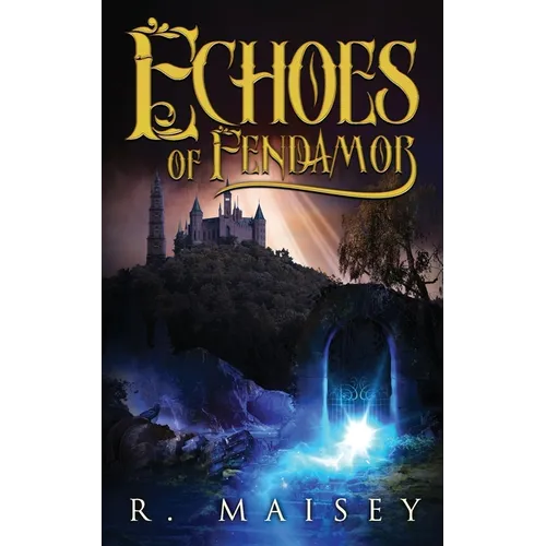 Echoes of Fendamor