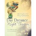 Day Dreamer / Night Thinker