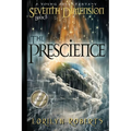 Seventh Dimension - The Prescience: A Young Adult Fantasy