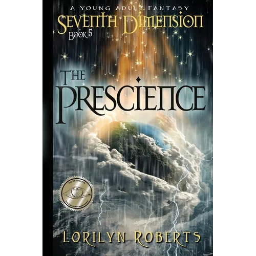 Seventh Dimension - The Prescience: A Young Adult Fantasy