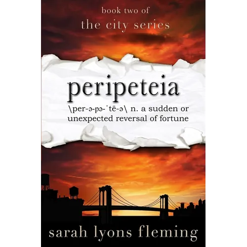 Peripeteia: The City Series, Book Two