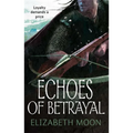 Echoes Of Betrayal