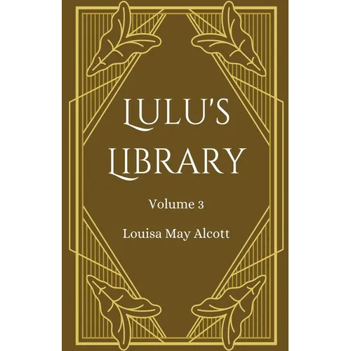 Lulu's Library, Volume 3