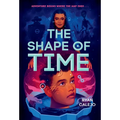 The Shape of Time (Rymworld Arcana, Book 1)