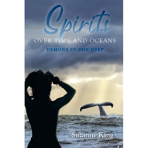 Spirits Over Time and Oceans