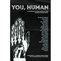 You, Human: An Anthology of Dark Science Fiction