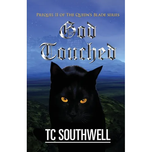 God Touched: Prequel 11 of The Queen's Blade series - Paperback