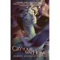 Cry Your Way Home