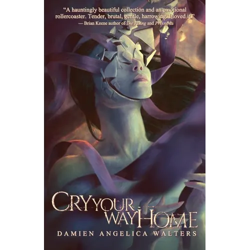Cry Your Way Home